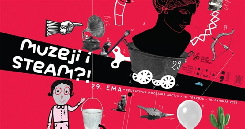 29. Edukativna muzejska akcija  – Muzeji i STEAM?!  16.4.2024. – 18.5.2024.