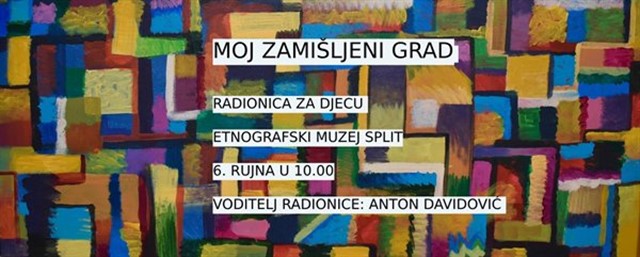 Moj zamišljeni grad - radionica za djecu