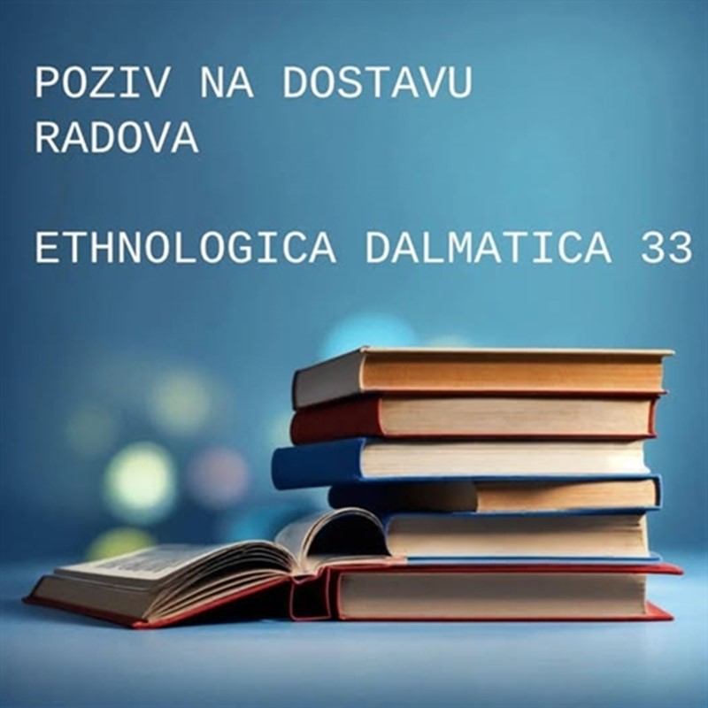 Produljen rok za dostavu radova - časopis Ethnologica Dalmatica