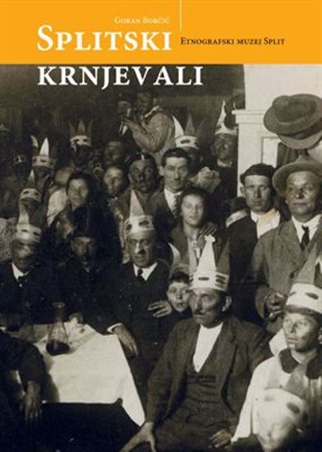 Splitski krnjevali : katalog izložbe